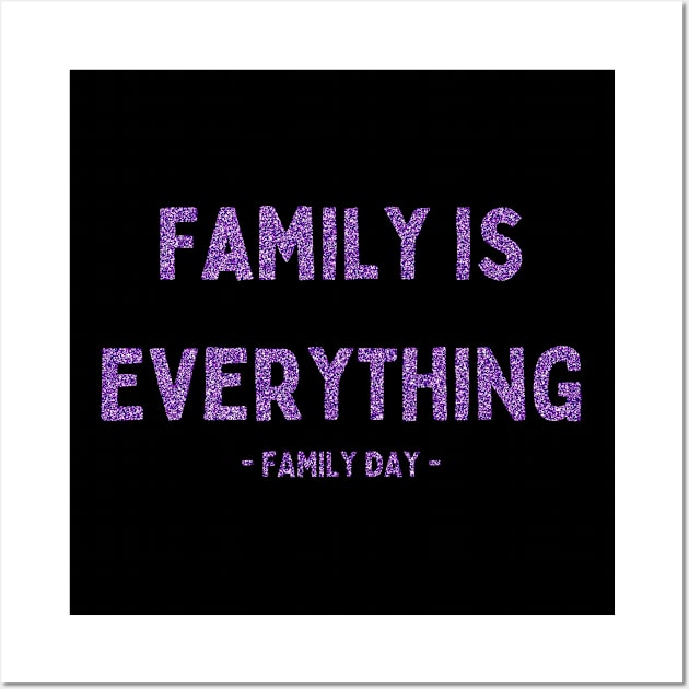 Family Day, Family is Everything, Pink Glitter Wall Art by DivShot 